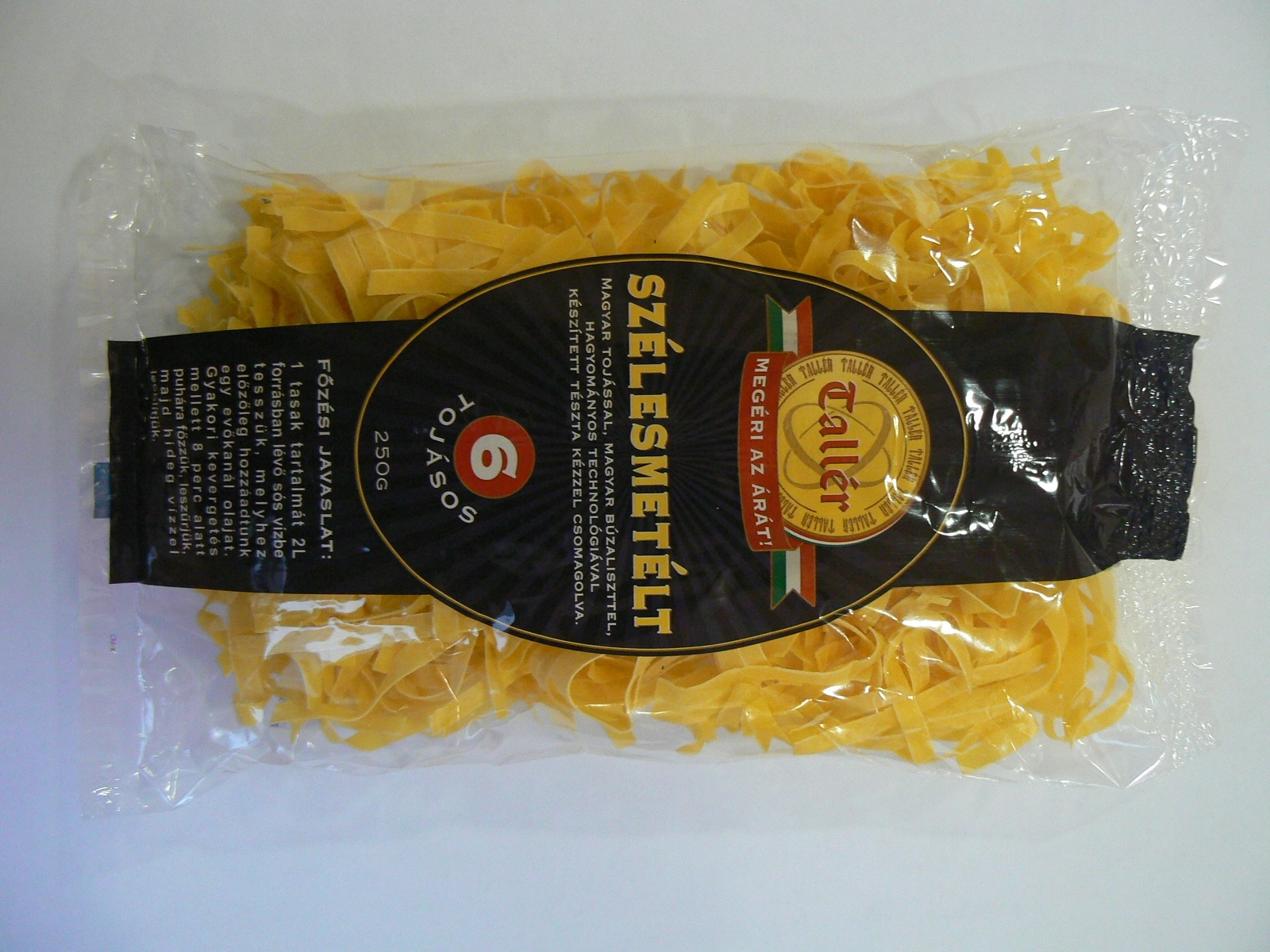 TALLÉR SZÉLESMETÉLT SZ.TÉSZTA 6T. 250G